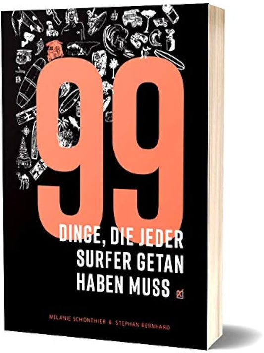 99 Dinge, die jeder Surfista getan haben muss