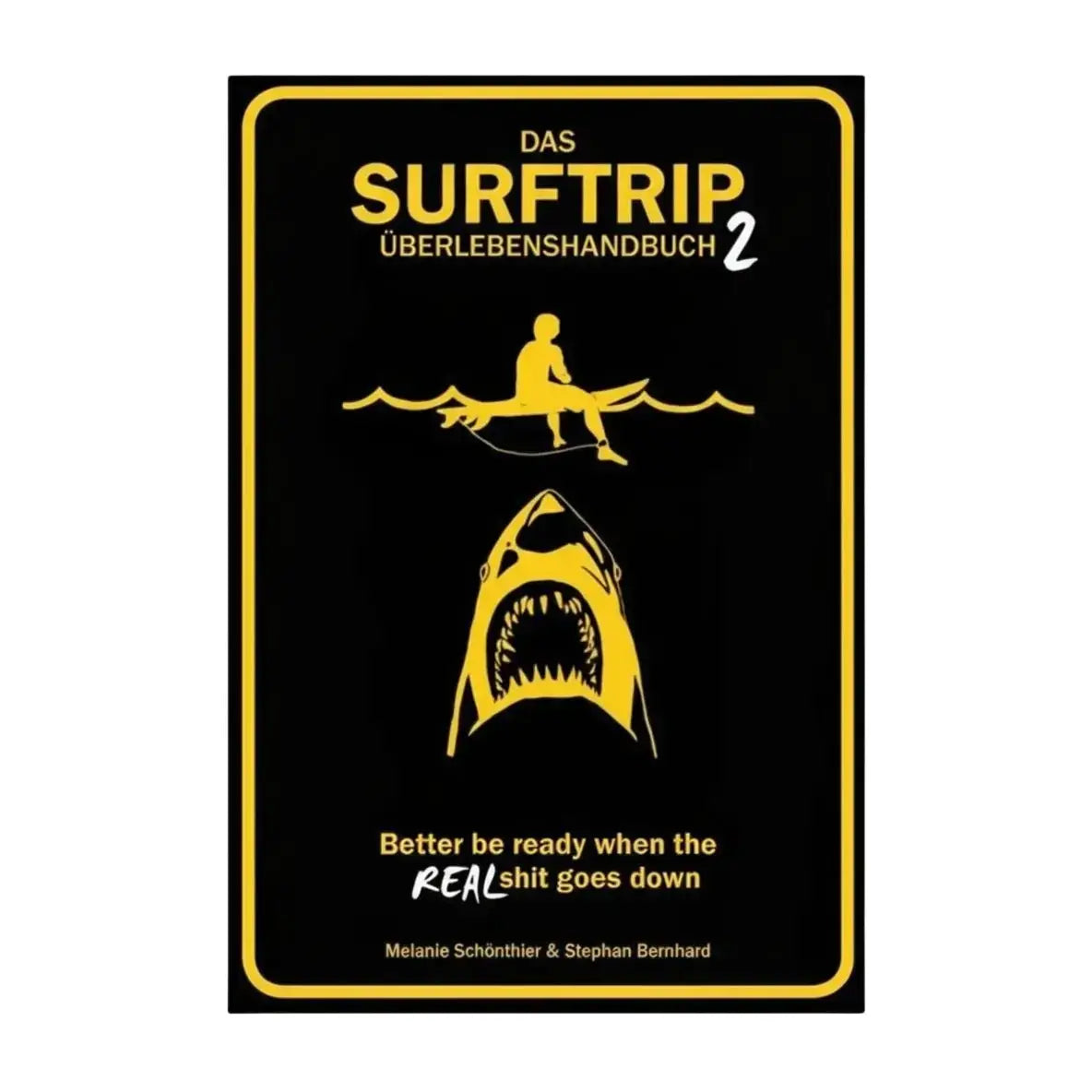 Das Surftrip Überlebenshandbuch 2