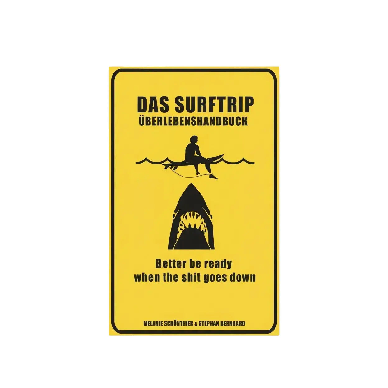Das Surftrip Überlebenshandbuch