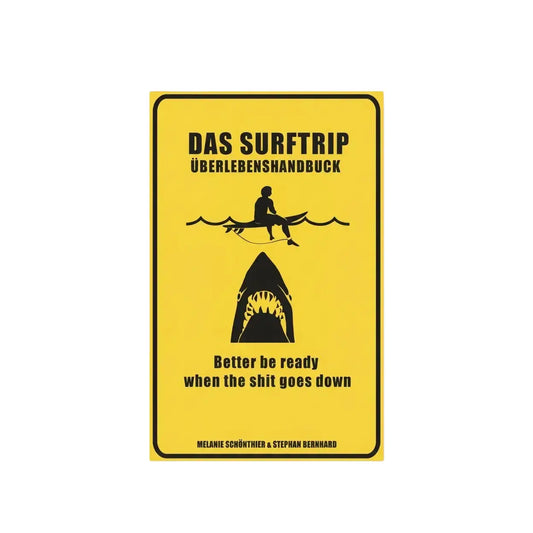 Das Surftrip Überlebenshandbuch