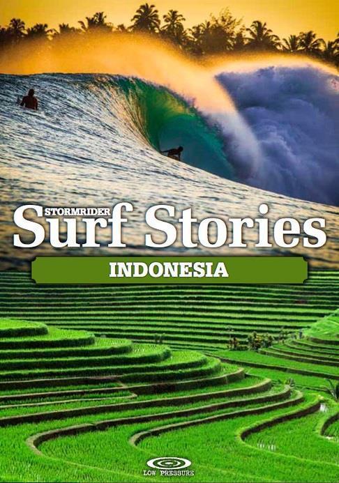 Stormrider Guide Surf Stories Indonesia